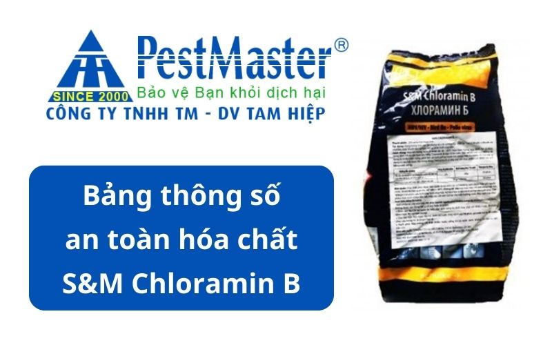 Bảng thông số an toàn hóa chất S&M Chloramin B