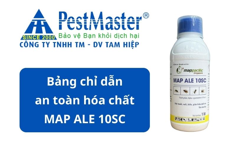 Bảng chỉ dẫn an toàn hóa chất MAP ALE 10SC